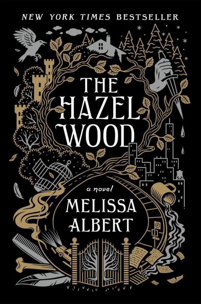 The Hazel Wood by Melissa Albert