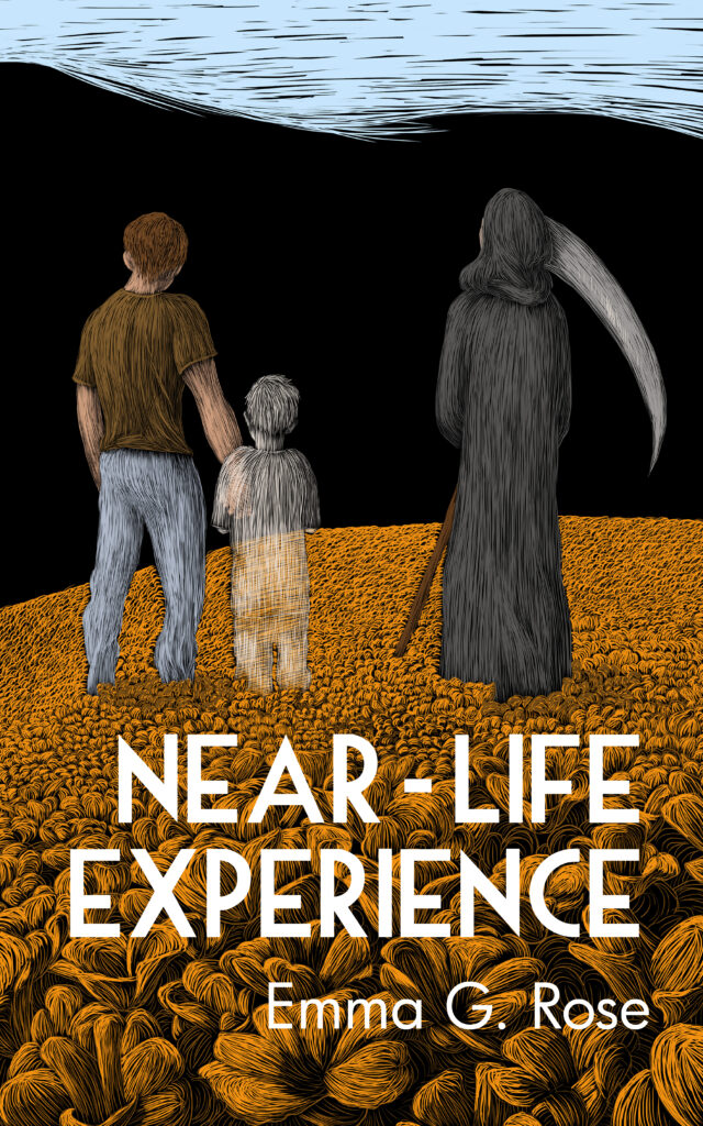 Near-Life Experience by Emma G Rose